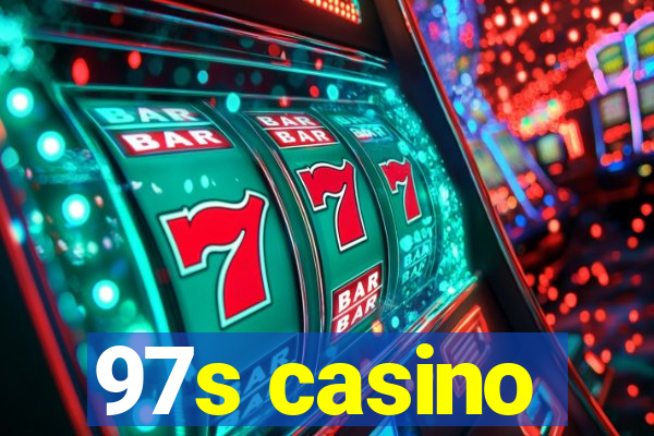 97s casino